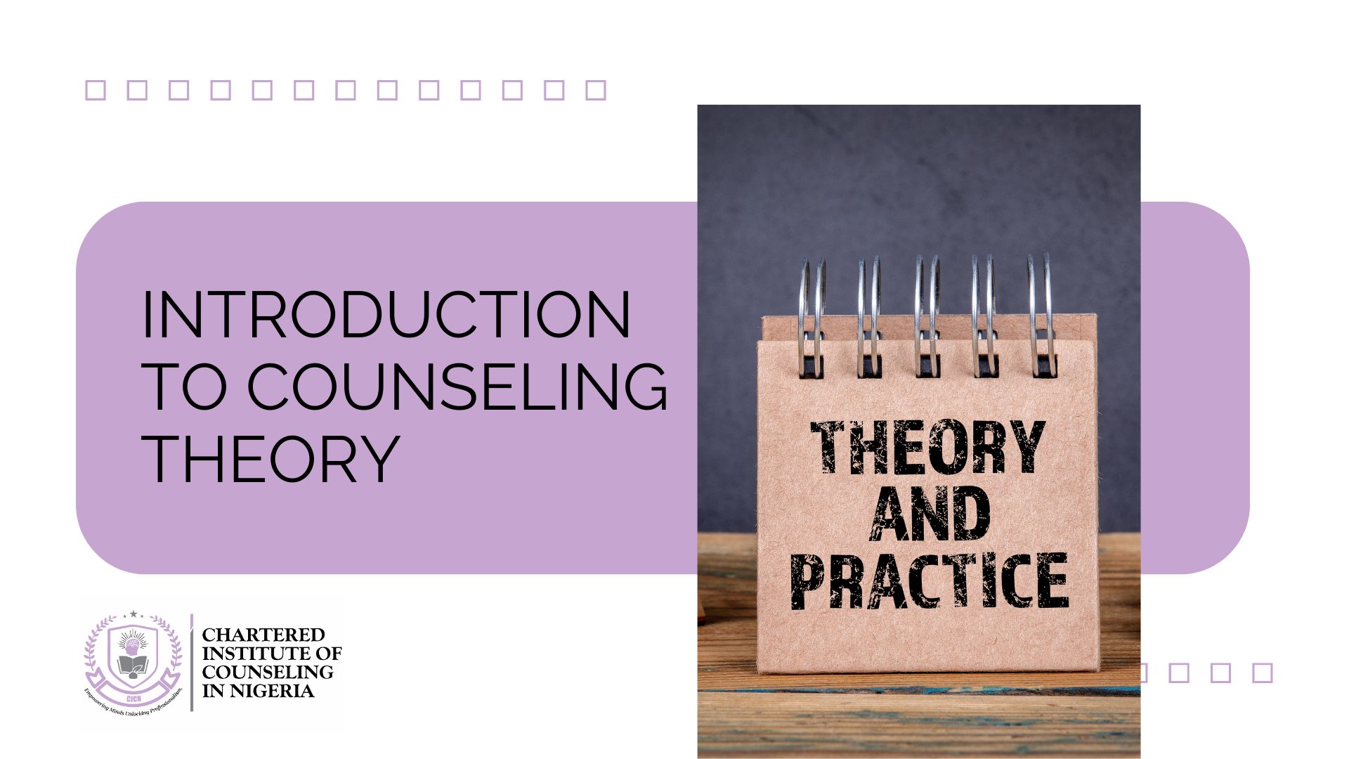 Introduction to Counseling Theory: Building the Foundations for Practice