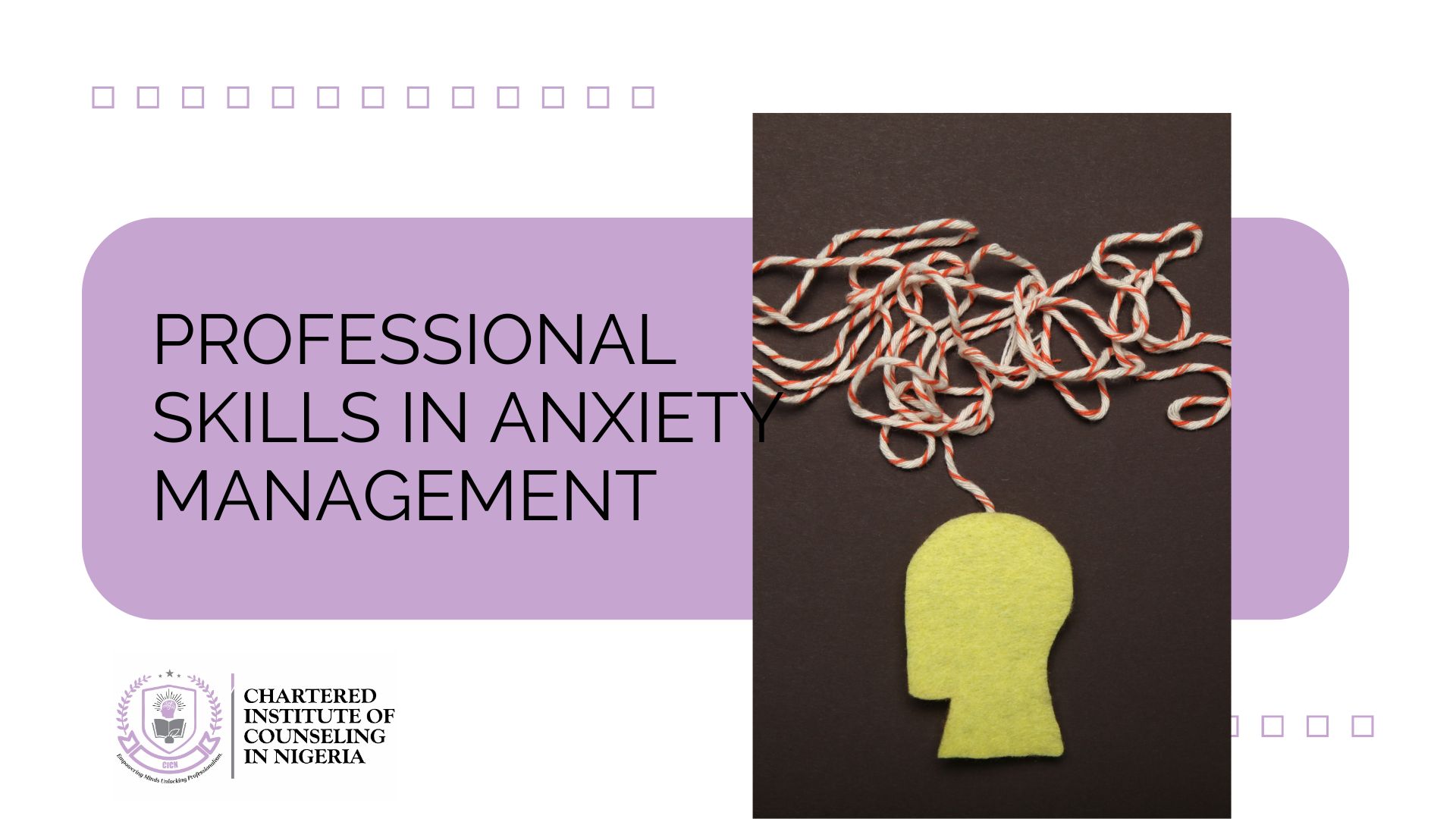 From Worry To Wellness: Practical Skills in Anxiety Counseling